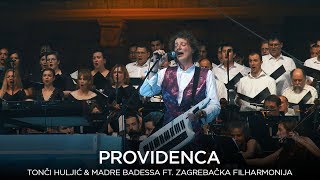 PROVIDENCA  TONCI HULJIC amp MADRE BADESSA FT ZAGREBACKA FILHARMONIJA OFFICIAL AUTHORS VERSION [upl. by Poucher]