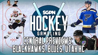 Central Division Previews Blackhawks Blues Utah HC  Hockey Gambling Podcast [upl. by Adan966]