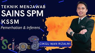 TEKNIK MENJAWAB SAINS SPM KSSMPEMERHATIAN DAN INFERENS [upl. by Ahse]