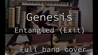 Genesis  Entangled Full band cover [upl. by Enner933]