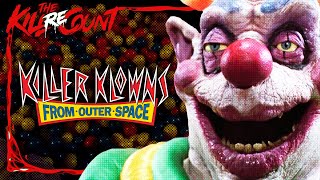 Killer Klowns From Outer Space 1988 KILL COUNT RECOUNT [upl. by Aurea978]