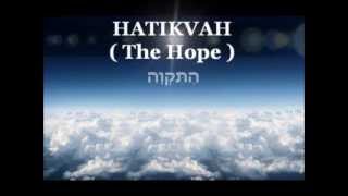 ISRAELS National Anthem  HATIKVAH with English and Hebrew lyrics  Longer version [upl. by Fisher]