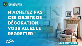 👉 N’achetez pas ces objets de décoration vous allez le regretter [upl. by Siramed]