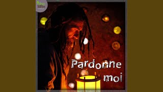 Pardonne moi [upl. by Stuckey]