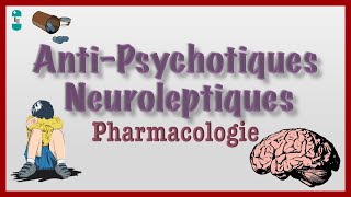 Neuroleptiques  Antipsychotiques  Pharmacologie action effets indésirables clozapine [upl. by Campy]