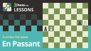 En Passant  How to Play Chess [upl. by Nifled259]