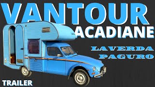 Citroën ACADIANE Laverda Paguro 🚙 VANTOUR Bande Annonce [upl. by Naoh]