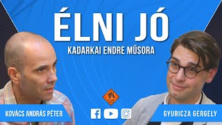 Élni jó 001 20221008 Kovács András Péter és Gyuricza Gergő [upl. by Brock]