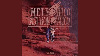 Meteórico Astronómico [upl. by Hanid]