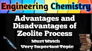 Advantages and Disadvantages of Zeolite Process ll Permutit Process ll Engineering Chemistry [upl. by Cown]