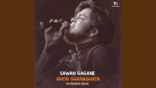 Sawan Gagane Ghor Ghanaghata [upl. by Cawley]