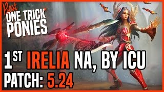 Best Irelia Top OTP  Ranked Master NA Patch 524  122415 [upl. by Aivart]