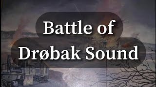 Drøbak Sound End of the Phoney War [upl. by Skillern]