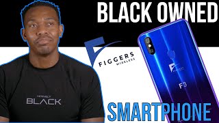 FiggersWireless F3 Review I bought a SMARTPHONE from a BLACK OWNED BUSINESS [upl. by Jaunita]