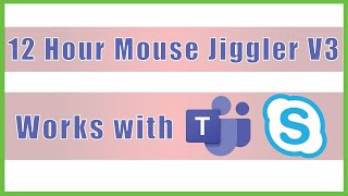 12 Hours Mouse Jiggler Version 3  Keep MS Teams GREEN ACTIVE AWAKE for 12 Hours [upl. by Kammerer]