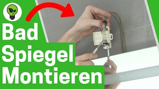 Badspiegel mit LED Beleuchtung Montieren ✅ TOP ANLEITUNG Wie Wandspiegel Anschließen amp Aufhängen [upl. by Eidahs]