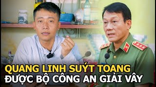 Quang Linh suýt toang được Bộ Công An giải vây [upl. by Buote22]