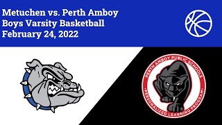 Boys Varsity Basketball Perth Amboy  Metuchen [upl. by Chellman538]