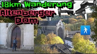 18kmWanderung zum Altenberger Dom [upl. by Nospmoht882]