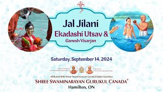 Jaljilani Ekadashi Utsav amp Ganesh Visarjan  Gurukul Hamilton  Canada  gurukulcanada [upl. by Bathesda]