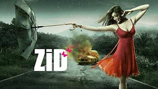 Zid  2014  Full Movie Facts And Important Talks  Karanvir Sharma  Mannara Chopra  Shraddha Das [upl. by Ariec]