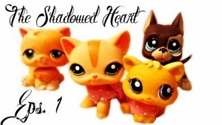 LPS The Shadowed Heart Eps1 quotTough Timesquot [upl. by Augie]