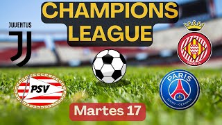 PRONÓSTICOS de la UEFA Champions League  Juventus vs PSV y Paris Saint Germain vs Girona futbol [upl. by Yessak]