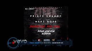 Prince Swanny ft Medz Boss  Bonafide Bad Gyal [upl. by Enirod]