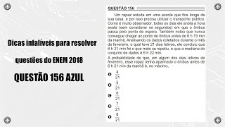 Dicas infalíveis para resolver questões do ENEM 2018 Q156 AZUL [upl. by Kcirdek]