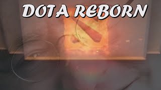 Dota Reborn [upl. by Eanehs]