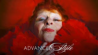 Advanced Style  Official Trailer [upl. by Saree]