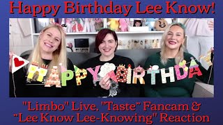 Happy Birthday Lee Know quotLimboquot Live quotTastequot Fancam amp quotLee Know LeeKnowingquot Reaction [upl. by Hortensia]