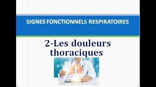 sémiologie respiratoire  la douleur thoracique [upl. by Decamp]