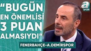 Fenerbahçe 10 Adana Demirspor Reha Kapsal Maç Sonu Yorumu  A Spor  901  10082024 [upl. by Eelirol]