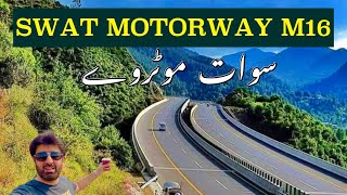 Swat Motorway  Road Trip M16 Swat Motorway  Road to Kalam  Travel Pakistan  Phase 1 [upl. by Aelanna]