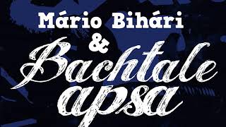 Šukar jakha Krásné oči  Mário Bihári amp Bachtale Apsa [upl. by Paxton]