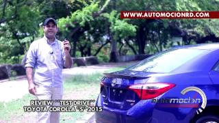 TOYOTA COROLLA S 2015 REVIEWTEST DRIVE ESPAÑOL [upl. by Kitarp]