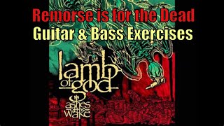 Remorse Is For The Dead  Guitar amp Bass Tabs  Lamb of God [upl. by Morie]