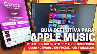 Guia APPLE MUSIC con Dolby ATMOS y audio LOSSLESS  Como activarlo en iPhone iPad Mac Macbook y más [upl. by Wahkuna]