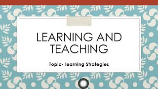 learning StrategiesLearning and Teaching Bed Notes [upl. by Lemmy]