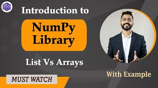 Lec31 Introduction to NumPy Library in Python 🐍 List vs Arrays in Python 🐍 with examples [upl. by Ttezzil]