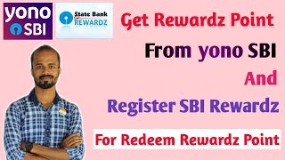 How to Get Rewardz Point from yono SBI and How to Register SBI Rewardz for Redeem Rewardz Point [upl. by Marcie690]