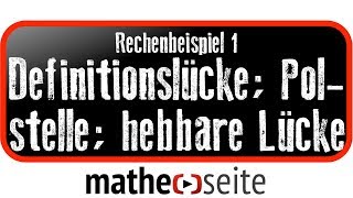 Funktion untersuchen auf Definitionsmenge Definitionslücke hebbare Lücke Polstellen Beispiel 1 [upl. by Devehcoy]