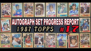 1987 Topps Set Autograph Update 17  10 Autographed Cards Into the Binder Bringing Our Total To 180 [upl. by Butta]