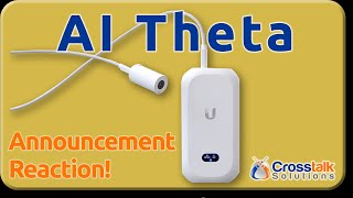 UniFi Protect AI Theta Cameras Announced [upl. by Fari]