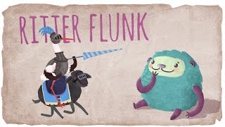 Die Geschichte vom Ritter Flunk  für Kinder bei Flunkeblunk  Rittergeschichte  Ritterfilm deutsch [upl. by Caswell]