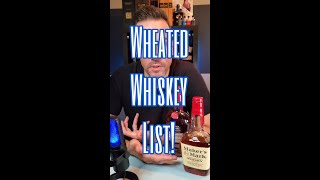 Wheated Bourbons Other Then Makers Mark bourbon whiskey whisky wheat bourbonreview list [upl. by Gretal944]