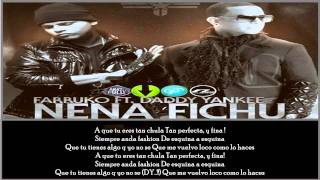 Nena Fichu  Farruko Ft Daddy Yankee Official RemixLyrics [upl. by Nort]