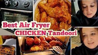 AiR Fryer Tandoori chicken \\ ANEX AIRFRYER \\ Itni Asan Recipe Ap Jhatt se Try karien gy \\ Aj Mujy [upl. by Ylrebmi265]