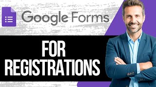 How to Use Google Forms for Registration  Full Tutorial 2024 [upl. by Kentigera]